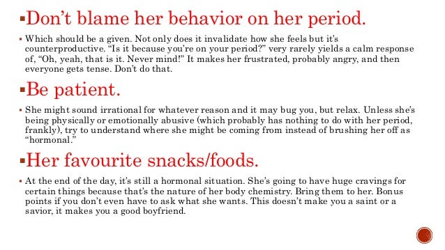 How To Deal With A Girlfriend On Her Period How To Deal With A Girlfriend On Her Period
